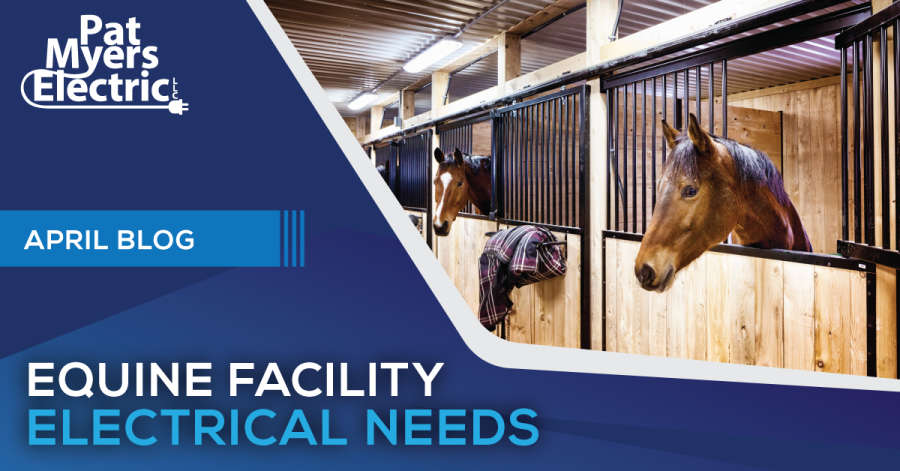 Equine Facility Electrical Needs